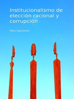 cover image of Institucionalismo de elección racional y corrupción